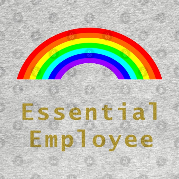 Essential Employee Meme Rainbow by ellenhenryart